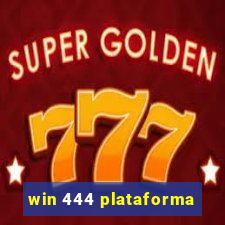 win 444 plataforma